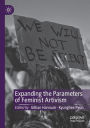 Expanding the Parameters of Feminist Artivism