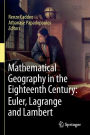 Mathematical Geography in the Eighteenth Century: Euler, Lagrange and Lambert