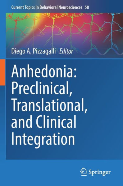 Anhedonia: Preclinical, Translational, and Clinical Integration