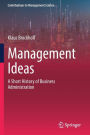 Management Ideas: A Short History of Business Administration