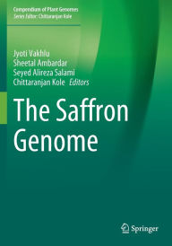 Title: The Saffron Genome, Author: Jyoti Vakhlu