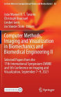 Computer Methods, Imaging and Visualization in Biomechanics and Biomedical Engineering II: Selected Papers from the 17th International Symposium CMBBE and 5th Conference on Imaging and Visualization, September 7-9, 2021