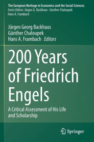 Title: 200 Years of Friedrich Engels: A Critical Assessment of His Life and Scholarship, Author: Jürgen Georg Backhaus