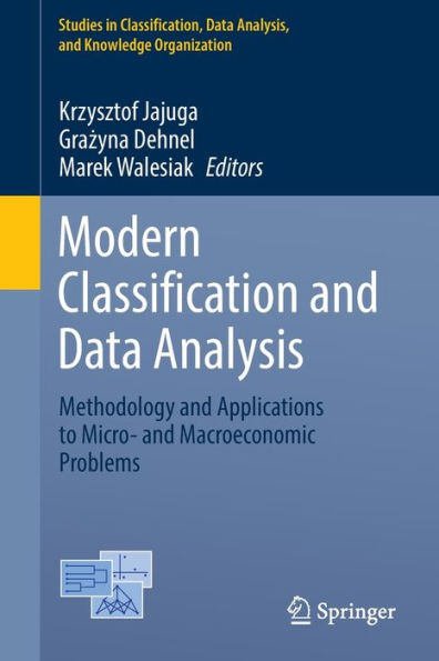 Modern Classification and Data Analysis: Methodology Applications to Micro- Macroeconomic Problems