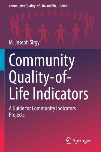 Community Quality-of-Life Indicators: A Guide for Indicators Projects