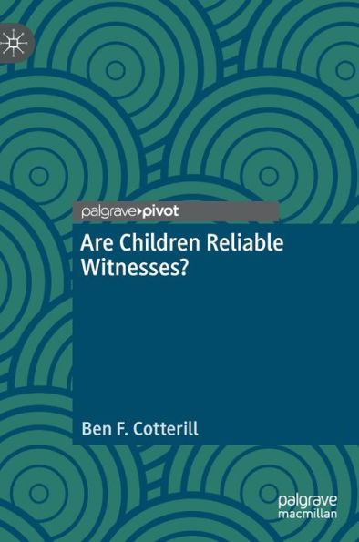 Are Children Reliable Witnesses?