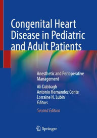 Congenital Heart Disease in Pediatric and Adult Patients: Anesthetic and Perioperative Management