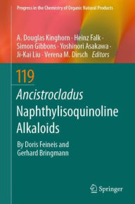 Title: Ancistrocladus Naphthylisoquinoline Alkaloids, Author: A. Douglas Kinghorn