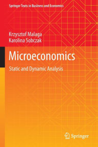 Title: Microeconomics: Static and Dynamic Analysis, Author: Krzysztof Malaga