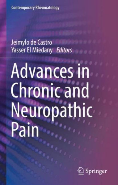 Advances Chronic and Neuropathic Pain