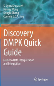 Discovery DMPK Quick Guide: Guide to Data Interpretation and integration