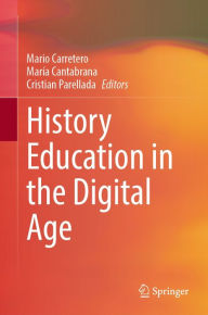 Title: History Education in the Digital Age, Author: Mario Carretero