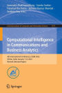 Computational Intelligence in Communications and Business Analytics: 4th International Conference, CICBA 2022, Silchar, India, January 7-8, 2022, Revised Selected Papers