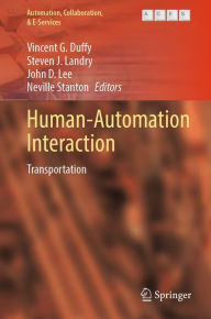 Title: Human-Automation Interaction: Transportation, Author: Vincent G. Duffy