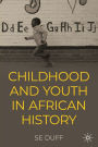 Children and Youth in African History
