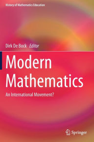 Title: Modern Mathematics: An International Movement?, Author: Dirk De Bock