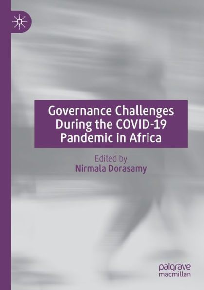 Governance Challenges During the COVID-19 Pandemic Africa