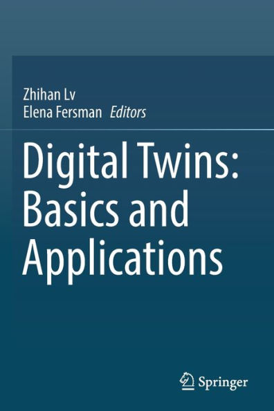 Digital Twins: Basics and Applications