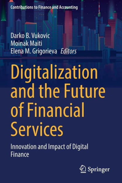 Digitalization and the Future of Financial Services: Innovation Impact Digital Finance