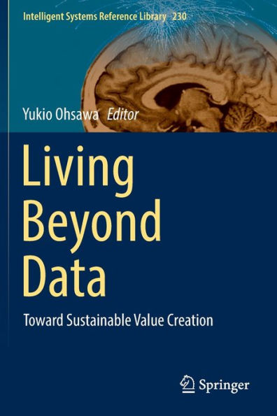 Living Beyond Data: Toward Sustainable Value Creation