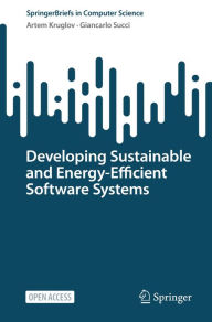 Title: Developing Sustainable and Energy-Efficient Software Systems, Author: Artem Kruglov