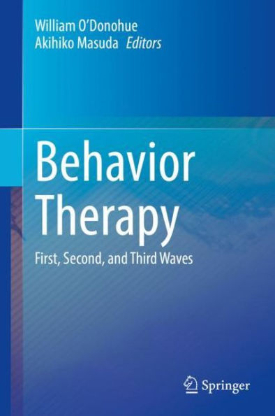 Behavior Therapy: First, Second, and Third Waves