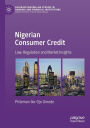 Nigerian Consumer Credit: Law, Regulation and Market Insights