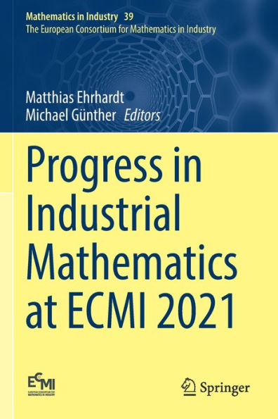 Progress Industrial Mathematics at ECMI 2021