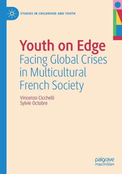 Youth on Edge: Facing Global Crises Multicultural French Society