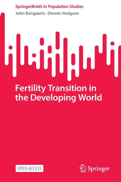 Fertility Transition in the Developing World