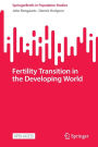 Fertility Transition in the Developing World