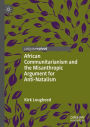 African Communitarianism and the Misanthropic Argument for Anti-Natalism