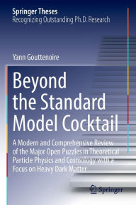 Title: Beyond the Standard Model Cocktail: A Modern and Comprehensive Review of the Major Open Puzzles in Theoretical Particle Physics and Cosmology with a Focus on Heavy Dark Matter, Author: Yann Gouttenoire