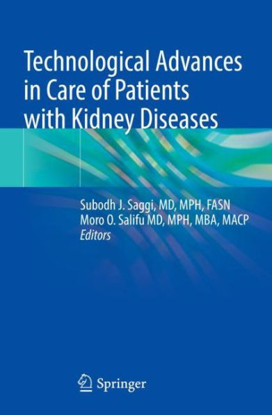 Technological Advances Care of Patients with Kidney Diseases