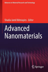 Title: Advanced Nanomaterials, Author: Shadia Jamil Ikhmayies