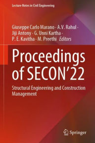 Title: Proceedings of SECON'22: Structural Engineering and Construction Management, Author: Giuseppe Carlo Marano