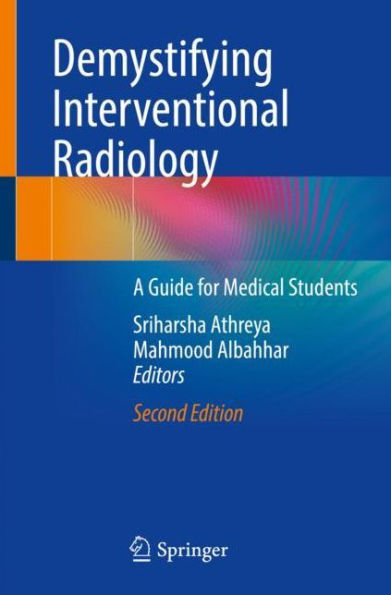 Demystifying Interventional Radiology: A Guide for Medical Students