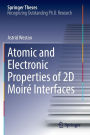 Atomic and Electronic Properties of 2D Moirï¿½ Interfaces