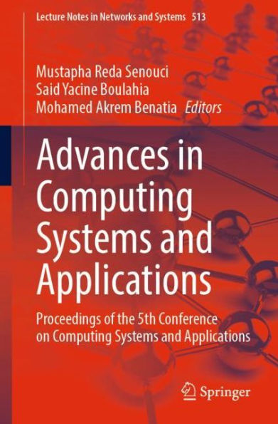 Advances Computing Systems and Applications: Proceedings of the 5th Conference on Applications