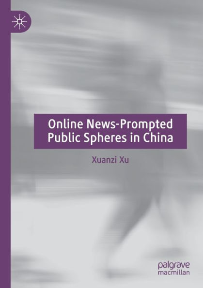 Online News-Prompted Public Spheres China