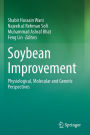 Soybean Improvement: Physiological, Molecular and Genetic Perspectives