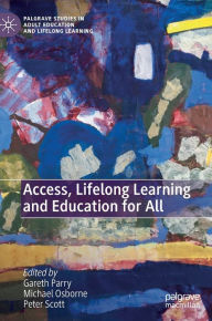 Title: Access, Lifelong Learning and Education for All, Author: Gareth Parry