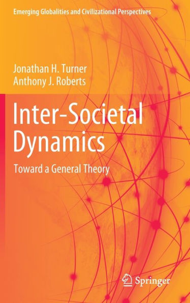 Inter-Societal Dynamics: Toward a General Theory