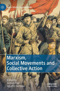 Title: Marxism, Social Movements and Collective Action, Author: Adrián Piva