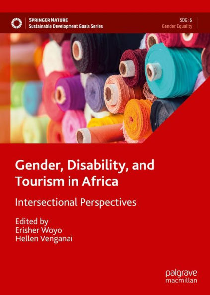 Gender, Disability, and Tourism in Africa: Intersectional Perspectives