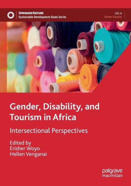 Gender, Disability, and Tourism Africa: Intersectional Perspectives