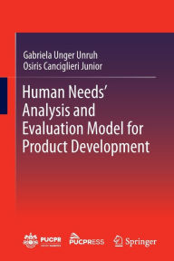 Title: Human Needs' Analysis and Evaluation Model for Product Development, Author: Gabriela Unger Unruh