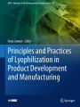 Principles and Practices of Lyophilization in Product Development and Manufacturing