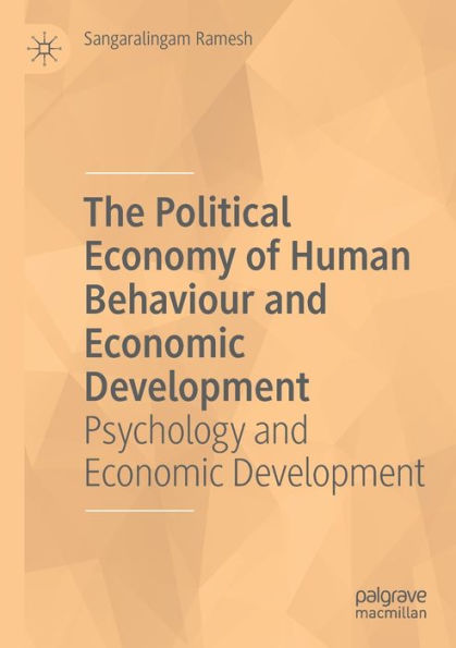 The Political Economy of Human Behaviour and Economic Development: Psychology Development