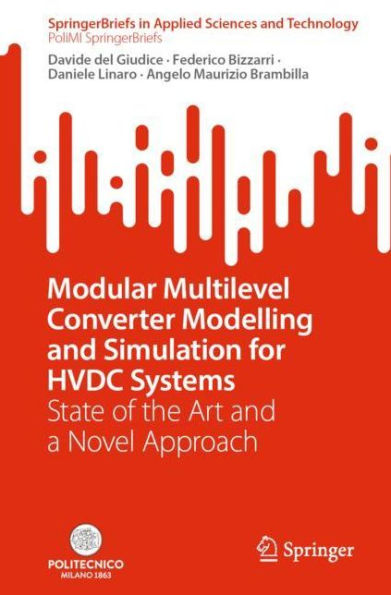 Modular Multilevel Converter Modelling and Simulation for HVDC Systems: State of the Art a Novel Approach